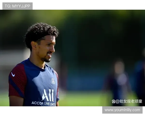 不让松懈巴黎队长马尔基尼奥斯